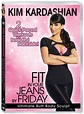 Kim Kardashian: Fit In Your Jeans By Friday - Ultimate Butt Body Sculpt ...
