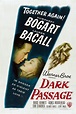 Dark Passage (1947) - Posters — The Movie Database (TMDB)