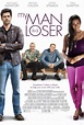 My Man Is a Loser (2014)* - Whats After The Credits? | The Definitive ...
