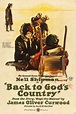 ‎Back to God's Country (1919) directed by David Hartford • Reviews ...