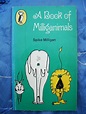 A Book of Milliganimals.: MILLIGAN, SPIKE: Amazon.com: Books