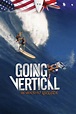 Going Vertical: The Shortboard Revolution - DocPlay