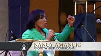 Profeta Nancy Amancio - Predica: Empoderate - Catedral de Milagros ...