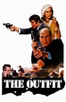 The Outfit (1973) - Posters — The Movie Database (TMDB)