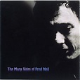 ‎The Many Sides of Fred Neil by Fred Neil on Apple Music
