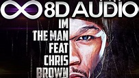 50 Cent - I'm The Man ft. Chris Brown 🔊8D AUDIO🔊 - YouTube