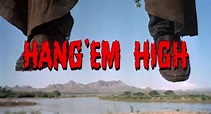 Hang’ Em High – 1968 Post - The Cinema Archives