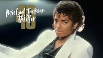 40 años del disco Thriller de Michael Jackson: se viene una edición ...