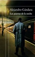 Las puertas de la noche, Alejandro Gándara - Comprar libro en Fnac.es