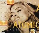 Blondie - Atomic (Remixes) (1994, CD1, CD) | Discogs
