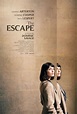 The Escape - Filme 2017 - AdoroCinema