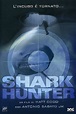 Shark Hunter (2001) — The Movie Database (TMDb)