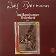 Biermann ‎Wolf – Im Hamburger Federbett (Oder Der Schlaf Der Vernunft ...