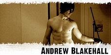Andrew Blakehall - Legacy Profiles - Vegan Bodybuilding & Fitness