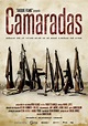 Camaradas (2014) - Película eCartelera