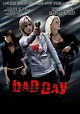 Bad Day (film) - Alchetron, The Free Social Encyclopedia