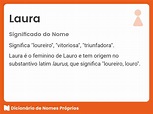 Significado do nome Laura - Dicionário de Nomes Próprios