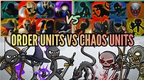 All Units Of Chaos Empire Vs All Units Of Order Empire As Stick Empires ...