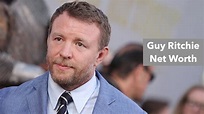 Guy Ritchie Net Worth 2023: Movies Salary Assets Income Age