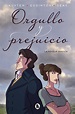 Orgullo y prejuicio: La novela gráfica / Pride and Prejudice: The ...