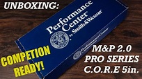 Unboxing: The S&W M&P 2.0 Pro Series CORE 5 inch - YouTube