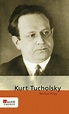 eBook: Kurt Tucholsky von Michael Hepp | ISBN 978-3-644-54141-2 ...