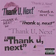 Thank U, Next, de Ariana Grande: letra en español y vídeo | Escucha