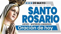 Santo ROSARIO JUEVES 🔵 Rezar el Rosario de hoy 20 MAYO (ORACIÓN DEL DÍA ...