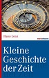 Kleine Geschichte der Zeit (Hans Lenz - marixverlag)
