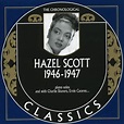 1946-1947 by Scott, Hazel: Amazon.co.uk: CDs & Vinyl