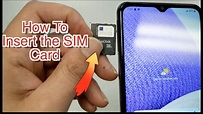 How to insert the SIM/SD cards for your Samsung galaxy A32 Like ABC ...