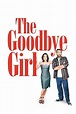 The Goodbye Girl (2004) - Movie | Moviefone