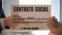 CONTRATO SOCIAL: Entenda o que é e como afeta a sua empresa