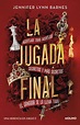 La jugada final, de Jennifer Lynn Barnes. Serie Una herencia en juego ...