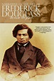 Narrative of the Life of Frederick Douglass by Frederick Douglass ...