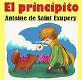 RESUMEN Y ANALISIS de la obra EL PRINCIPITO Antoine de Saint Exupery