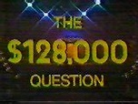 The $128,000 Question | Logopedia | Fandom