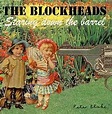 The Blockheads – Staring Down The Barrel (2009, CD) - Discogs