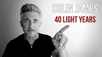 Colin James - 40 Light Years (Official Video) - YouTube