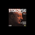 ‎Leopold Stokowski - Maestro Celebre, Vol. 2 - Album by Hollywood Bowl ...