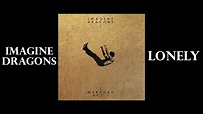 Imagine Dragons - Lonely (Karaoke) - YouTube