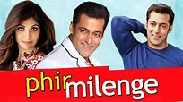 Phir Milenge (2004) Full Hindi Movie | Salman Khan, Shilpa Shetty ...