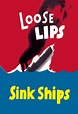 Amazon.com: Loose Lips Sink Ships - Armed Forces - 30x20 Matte Poster ...