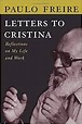 paulo freire books - Google Search | Paulo freire, Ebook, Read letters