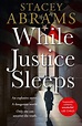 While Justice Sleeps - Stacey Abrams - Paperback