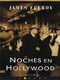 Noches en Hollywood - James Ellroy | PDF | Revólver | Novelas