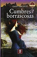 Leer Cumbres Borrascosas Online | Pdf Gratis