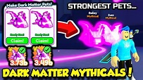 I Got The RAREST DARK MATTER MYTHICAL PETS In Pet Simulator X!! *IT'S ...