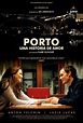 Porto - Uma História de Amor - Filme 2016 - AdoroCinema