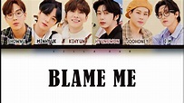 Monsta X - Blame Me (Color Coded Lyrics Eng - Ina) - YouTube